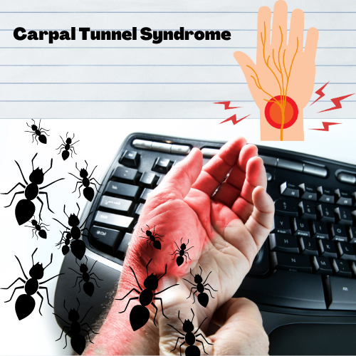 Carpal Tunnel Syndrome Why do my hands feel like ants are crawling on